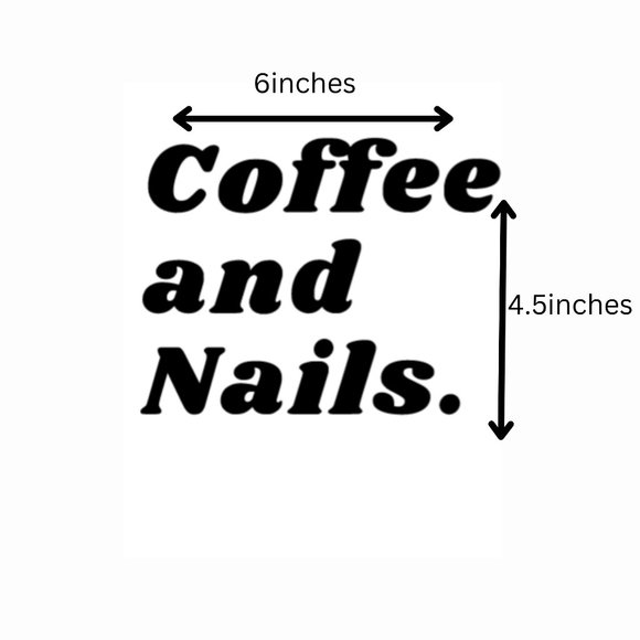 Coffee & Nails.-Vinyl Decals-Cool Sticker-Funny Sticker-Lap… - Picture 2 of 4